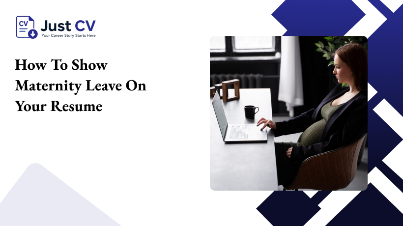 How to Show Maternity Leave on Your Resume