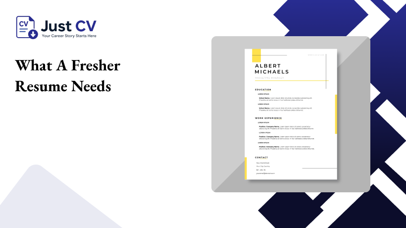 What a Fresher Resume Needs