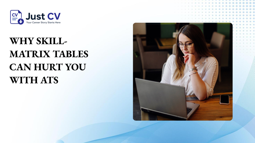Why Skill-Matrix Tables Can Hurt You With ATS