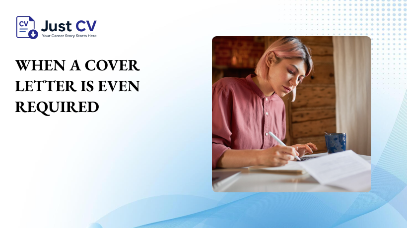 when a cover letter is even required